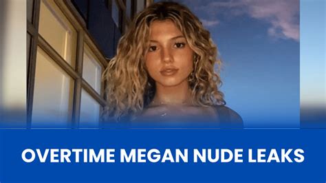 overtkme megan leaks|Megan Leake